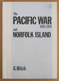 The Pacific War 1941-1945 and Norfolk Island