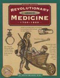 Revolutionary Medicine 1700 1800
