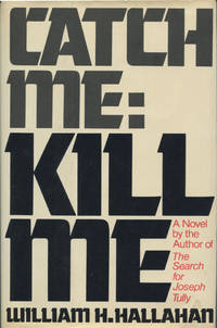 cover of CATCH ME: KILL ME.