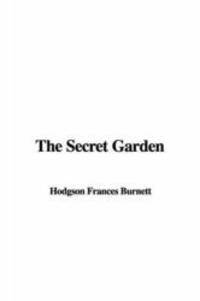 The Secret Garden by Frances Hodgson Burnett - 2006-05-30