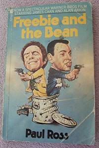 Freebie and the Bean by Ross, Paul