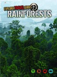 Rainforests (Explorer Travel Guides)