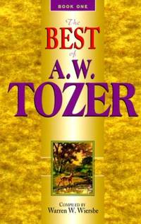 Best of A. W. Tozer: 1