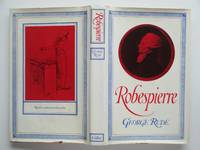 Robespierre: portrait of a revolutionary democrat by Rude, George - 1975