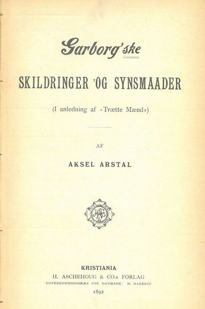 Arstal, Aksel : Garborg'ske skildringer og…