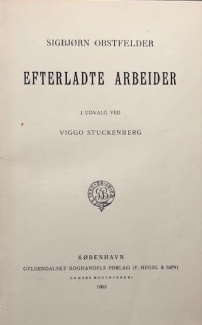Efterladte arbeider. I udvalg ved Viggo…