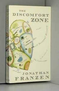 The Discomfort Zone: A Personal History by Jonathan Franzen - 1970