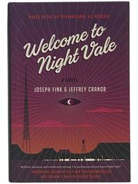 Welcome to Night Vale: A Novel