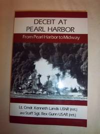 Deceit at Pearl Harbor: From Pearl Harbor to Midway