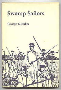 image of SWAMP SAILORS: RIVERINE WARFARE IN THE EVERGLADES 1835-1842.