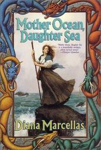 Mother Ocean, Daughter Sea