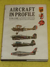 Aircraft in Profile, Volume 4 by Martin C Windrow - 1970