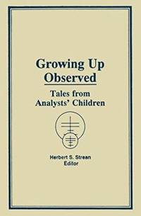 Growing Up Observed: Tales From Analysts' Children