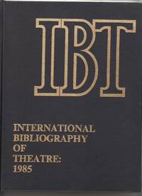 image of International Bibliography of Theater: 1985 by Ortolani, Benito