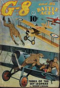 G-8 AND HIS BATTLE ACES: March, Mar. 1937 ("Patrol of the Sky Leopards")