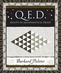 Q.E.D.: Beauty in Mathematical Proof (Wooden Books)
