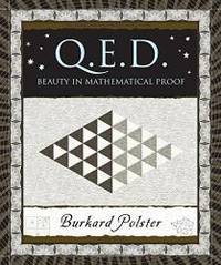 Q.E.D.: Beauty in Mathematical Proof (Wooden Books) by Burkard Polster - 2004-04-03