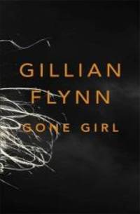 Gone Girl by Gillian Flynn - Hardcover - 2012-01-01 - from Books Express (SKU: 0297859382n)
