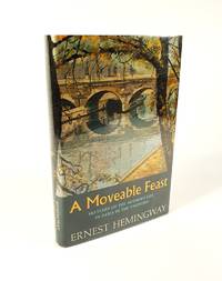 A Moveable Feast by Ernest Hemingway - 1964