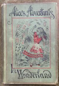 Alice&#039;s Adventures in Wonderland by Lewis Carroll - 1892