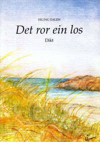 Det ror ein los. Dikt