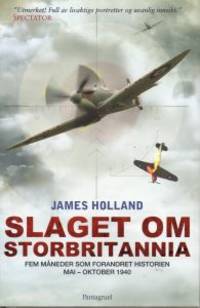 Slaget om Storbritannia. Fem måneder som…