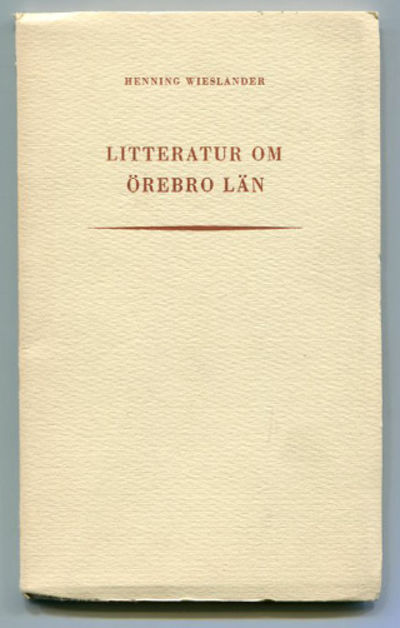 Litteratur om Örebro län.