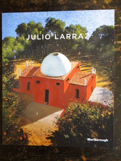 Julio Larraz: Recent Work / Oeuvres Recentes