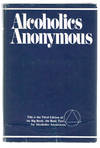 Alcoholics Anonymous : The Story of How Many Thousands of Men and Women Have Recovered from Alcoholism