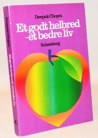 Et godt helbred - et bedre liv.