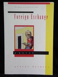 FOREIGN EXCHANGE. A NOVEL.