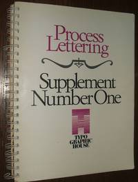 Process Lettering Supplement Number One by Typo Graphic House - 1990