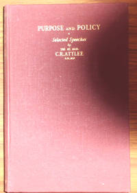 Purpose and Policy: Selected Speeches by C.R. Attlee - 1946