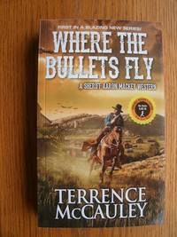 image of Where the Bullets Fly
