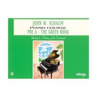John W. Schaum Piano Course: Pre A - The Green Book