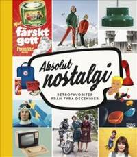 Absolut nostalgi Retrofavoriter från fyra…
