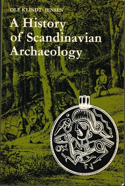 A History of Scandinavian Archaeology. With 124…