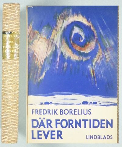 Där forntiden lever. Tornedalsstudier.