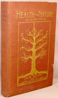 cover of Health via Nature; The Health Book for the Layman.