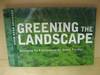 Greening the Landscape: Strategies for Environmentally Sound Practice