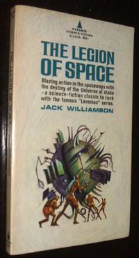 The Legion of Space by Jack Williamson - Paperback - Reprint - 1967 - from biblioboy (SKU: 91575)