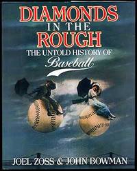 Diamonds in the Rough: The Untold History of Baseball