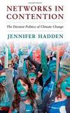 Networks in Contention: The Divisive Politics of Climate Change (Cambridge Studies in Contentious Politics) by Jennifer Hadden - 2015-03-09