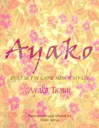 Ayako: Prix Fixe Five Course Menu of My Life