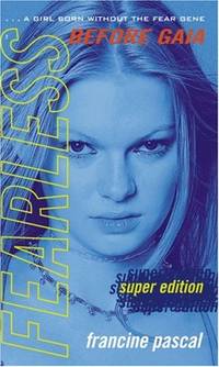 Before Gaia (Fearless Series Super Editions)