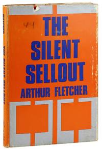 The Silent Sell-Out: Government Betrayal of Blacks to the Craft Unions [Upper cover title: The Silent Sellout]