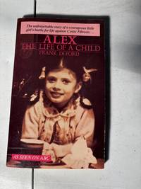 Alex: The Life of a Child