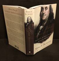 A Great Improvisation: Franklin, France, and the Birth of America by Stacy Schiff - 2005