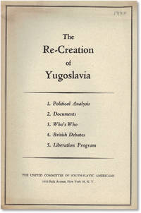 The Re-Creation of Yugoslavia