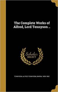 Complete Works of Alfred Tennyson